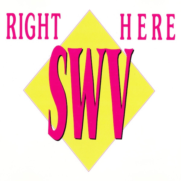 SWV – Right Here sleeve