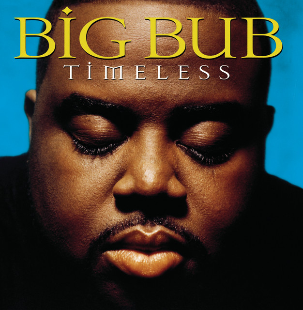 Big Bub – Timeless sleeve